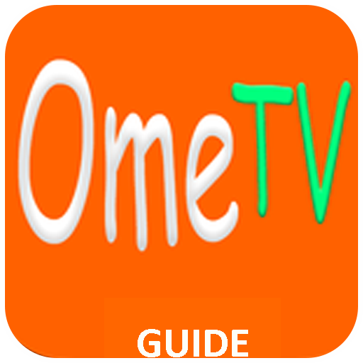 Tips Ome Live TV Video Chat 2021UNOFFICIAL