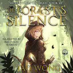 Icon image The Forest's Silence: A LitRPG Fantasy