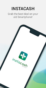 InstaCash - Sell Used Phone  screenshots 1