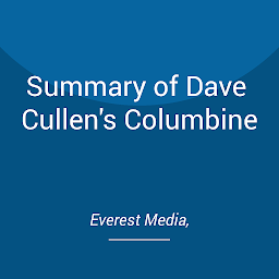 Icon image Summary of Dave Cullen's Columbine