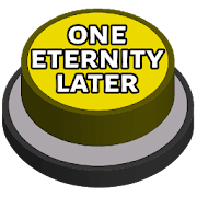 One Eternity Later: Meme Sound Button