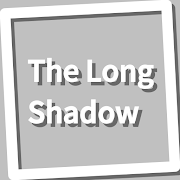 The Long Shadow