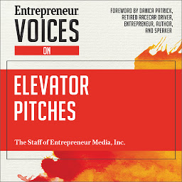 Icon image Entrepreneur Voices on Elevator Pitches