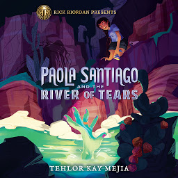 Icoonafbeelding voor Paola Santiago and the River of Tears