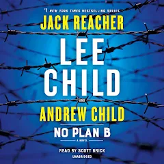 No Plan B: A Jack Reacher Novel by Lee Child, Andrew Child - Audiobooks on  Google Play