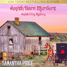 Icon image Amish Barn Murders: Amish Cozy Mystery