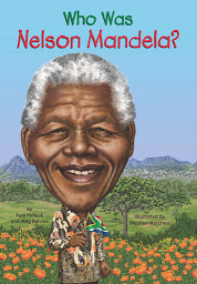 Icon image Who Was Nelson Mandela?