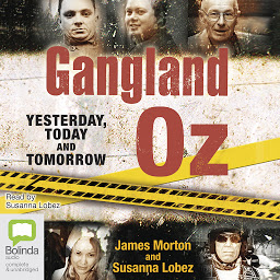 Icon image Gangland Oz: Yesterday, Today and Tomorrow