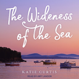 Icon image The Wideness of the Sea