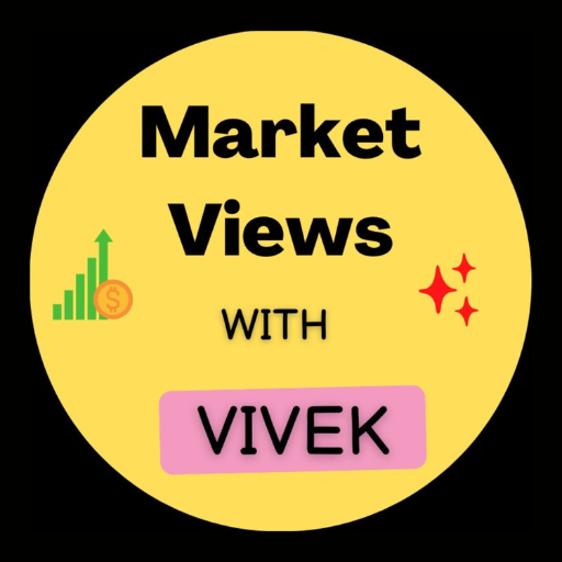 Market Views With Vivek
