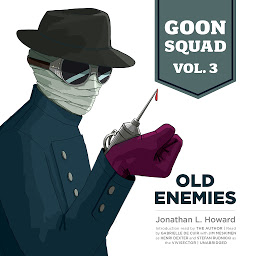 Icon image Goon Squad, Vol. 3: Old Enemies