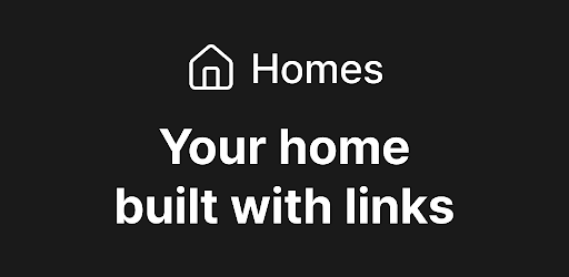 Homes - Your space, your links