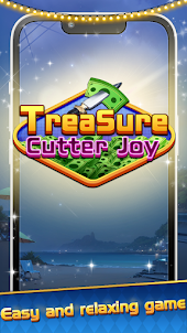 Treasure Cutter Joy