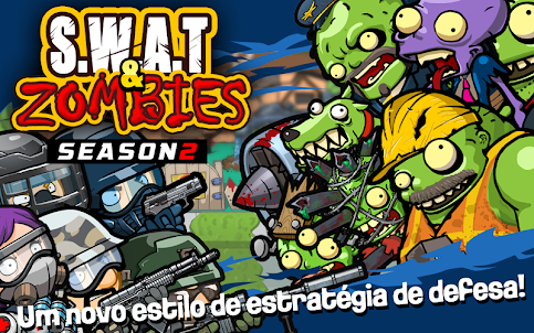 SWAT e Zombies