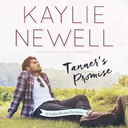 Icon image Tanner’s Promise: A Harlow Brother Romance