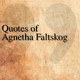 Quotes of Agnetha Faltskog icon
