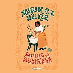 Icon image Madam C.J. Walker Builds a Business