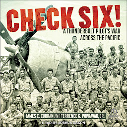 Obraz ikony: Check Six!: A Thunderbolt Pilot's War Across the Pacific