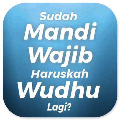 Sudah Mandi Wajib Harus Wudhu Apps On Google Play