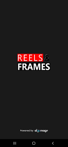 Reels&Frames Screen 2