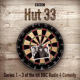 Icon image Hut 33: The Complete Series 1-3: The hit BBC Radio 4 comedy