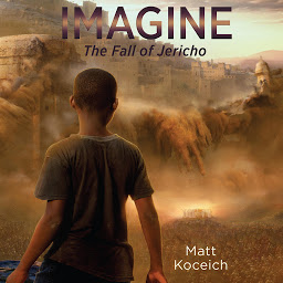 Icon image Imagine... The Fall of Jericho