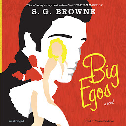 Icon image Big Egos: A Novel