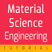 Material Science and Engineering