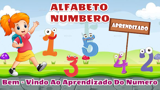 Aprenda o alfabeto e o número