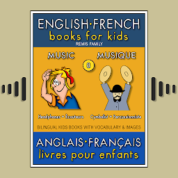Icon image 8 - Music | Musique - English French Books for Kids (Anglais Français Livres pour Enfants): Bilingual book to learn French to English words (Livre bilingue pour apprendre anglais de base)