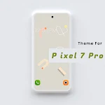 Cover Image of Download Theme For P-ixel 7 Pro  APK