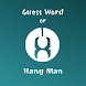 Guess Word or Hang Man - Androidアプリ