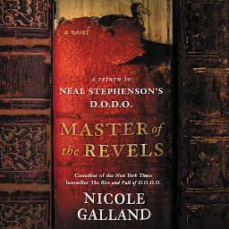Icon image Master of the Revels: A Return to Neal Stephenson's D.O.D.O.