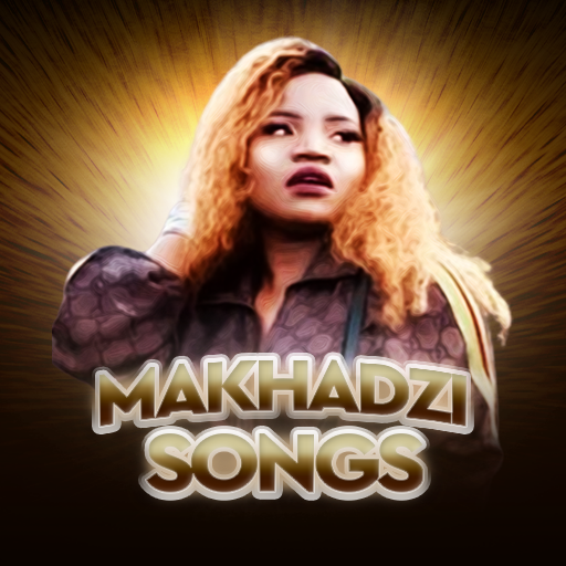 Makhadzi All Songs