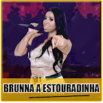 Cover Image of Download Brunna A Estouradinha songs  APK
