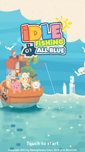 Idle Fishing: All Blue