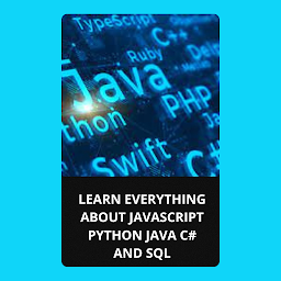 Obraz ikony: LEARN EVERYTHING ABOUT JAVASCRIPT PYTHON JAVA C# AND SQL