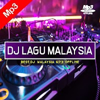 DJ Malaysia Mp3 Offline