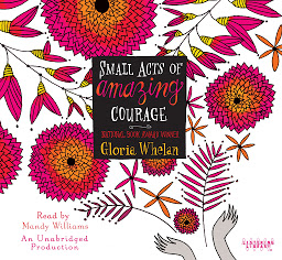 Icon image Small Acts of Amazing Courage