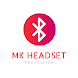 MK Headset - Bluetooth headset - Androidアプリ
