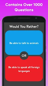 Would You Rather Choose?