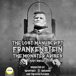 Image de l'icône The Lost Manuscript Frankenstein The Monster Arises
