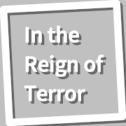 In the Reign of Terror