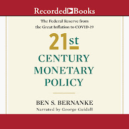 Icon image 21st Century Monetary Policy: The Federal Reserve from the Great Inflation to COVID-19