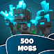 500 Mobs for Minecraft - Androidアプリ