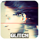 Glitch Photo Effect - Glitch V - Androidアプリ