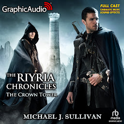 صورة رمز The Crown Tower [Dramatized Adaptation]: The Riyria Chronicles 1