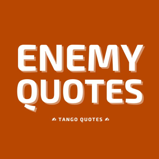 Enemy Quotes and Sayings Download on Windows