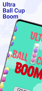 Ultra Ball Cup Boom