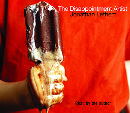 Icon image The Disappointment Artist: Selected Unabridged Essays